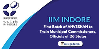 IIM Indore to Train Municipal Commissioners, Officials of 26 States in First Batch of ANVESHAN; Check Details Here